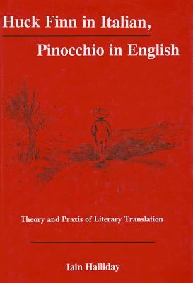 Huck Finn in Italian, Pinocchio in English