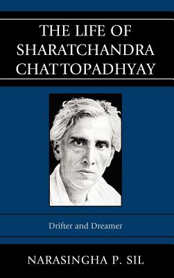 The Life of Sharatchandra Chattopadhyay