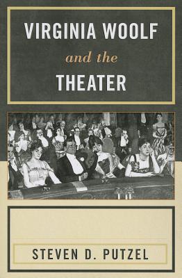 Virginia Woolf and the Theater