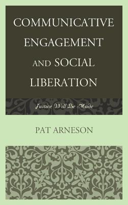 Communicative Engagement and Social Liberation