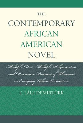 The Contemporary African American Novel