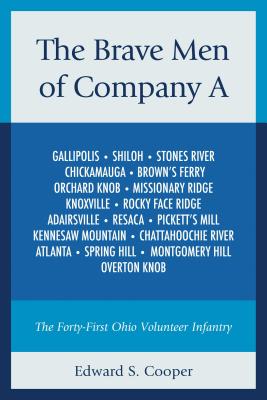 The Brave Men of Company A