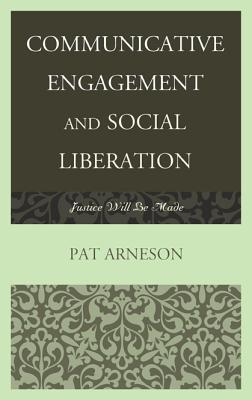 Communicative Engagement and Social Liberation