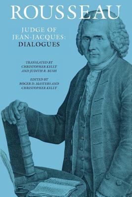 Rousseau, Judge of Jean-Jacques: Dialogues