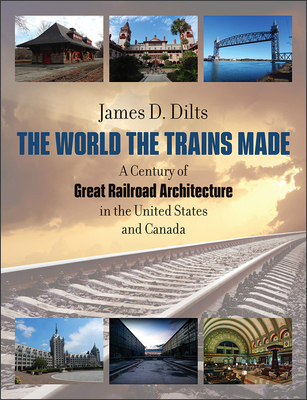 The World the Trains Made