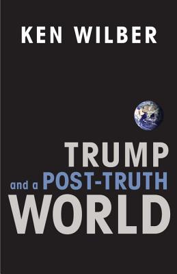 Trump and a Post-Truth World