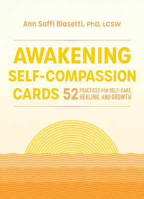 Awakening Self-Compassion Cards