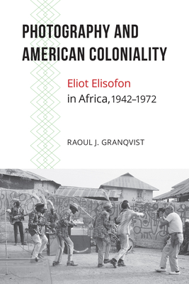 Photography and American Coloniality