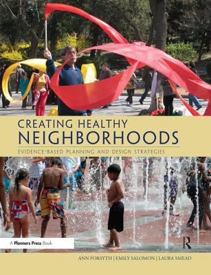 Creating Healthy Neighborhoods