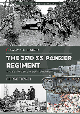 The 3rd Ss Panzer Regiment