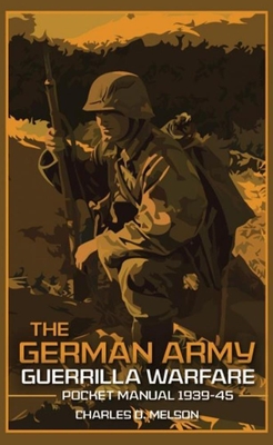 The German Army Guerrilla Warfare Pocket Manual 1939-45