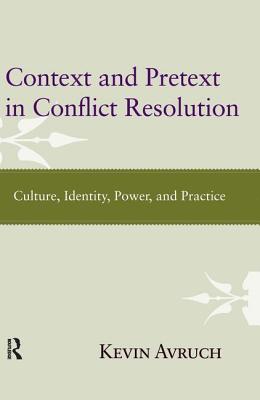 Context and Pretext in Conflict Resolution