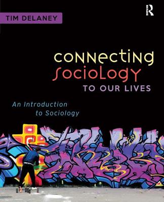 Connecting Sociology to Our Lives