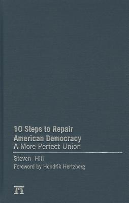 10 Steps to Repair American Democracy