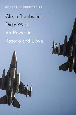 Clean Bombs and Dirty Wars