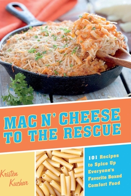 Mac 'n Cheese To The Rescue