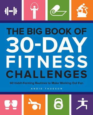 The Big Book Of 30-day Fitness Challenges