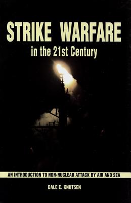 Strike Warfare in the 21st Century