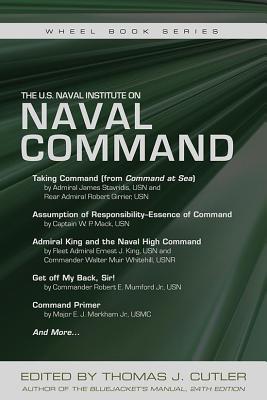 The U.S. Naval Institute on NAVAL COMMAND