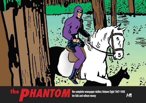 The Phantom: The Complete Newspaper Dailies Volume 8 (1947-1948)