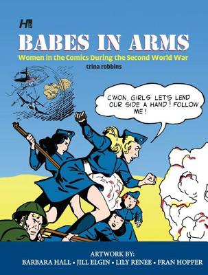 Babes In Arms: Women in the Comics During World War Two