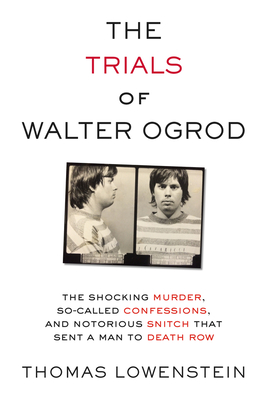 The Trials of Walter Ogrod