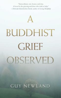 A Buddhist Grief Observed