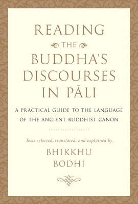 Reading the Buddha's Discourses in Pali