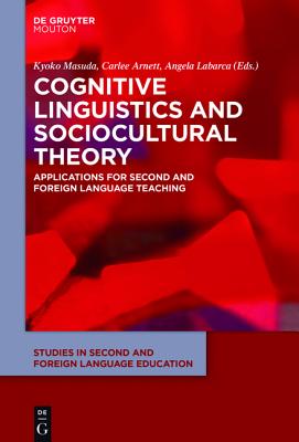 Cognitive Linguistics and Sociocultural Theory