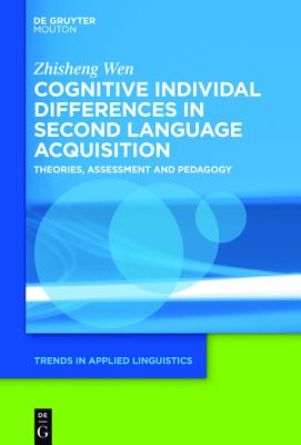 Cognitive Individual Differences in Second Language Acquisition