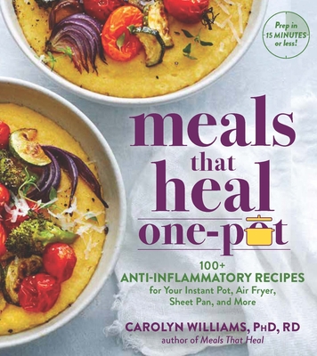 Meals that Heal   One Pot