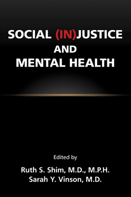 Social (In)Justice and Mental Health