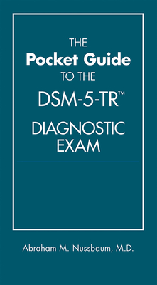 The Pocket Guide to the DSM-5-TR (R) Diagnostic Exam