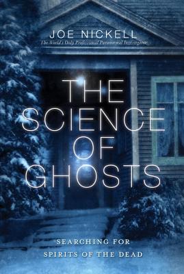 The Science of Ghosts