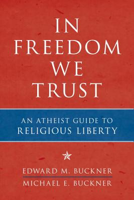 In Freedom We Trust