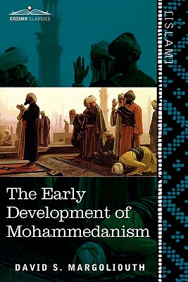 The Early Development of Mohammedanism