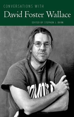 Conversations with David Foster Wallace