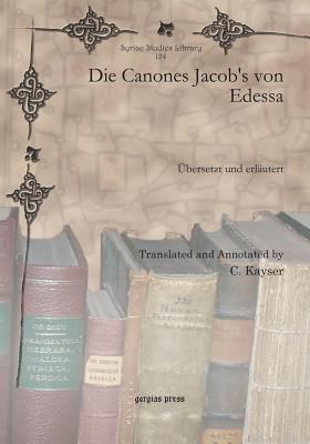 Die Canones Jacob's von Edessa