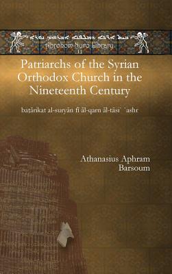 Patriarchs of the Syrian Orthodox Church in the Nineteenth Century