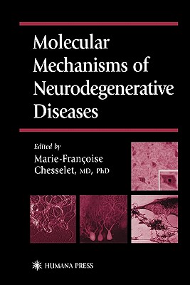 Molecular Mechanisms of Neurodegenerative Diseases