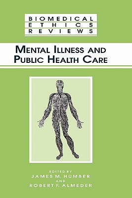 Mental Illness and Public Health Care