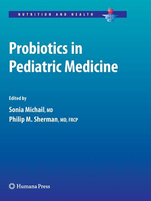 Probiotics in Pediatric Medicine