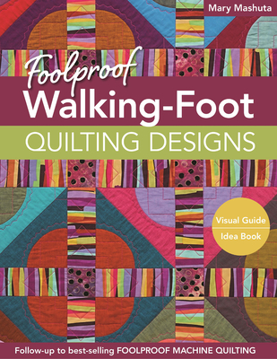 Foolproof Walking-Foot Quilting Designs