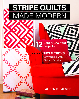 Stripe Quilts Made Modern