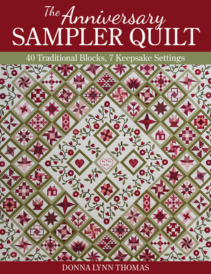 The Anniversary Sampler Quilt