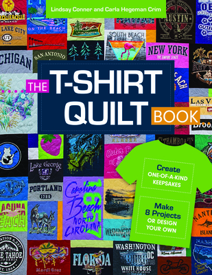 The T-Shirt Quilt Book