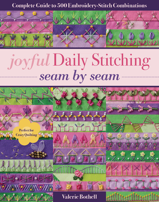 Joyful Daily Stitching - Seam by Seam