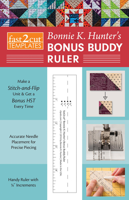 fast2cut (R) Bonnie K. Hunter's Bonus Buddy Ruler