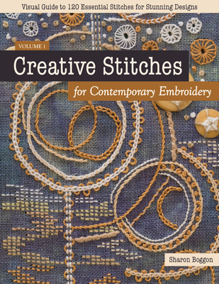 Creative Stitches for Contemporary Embroidery