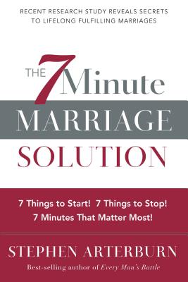 ITPE: The 7 Minute Marriage Solution: 7 Things to Start! 7 Things to Stop! 7